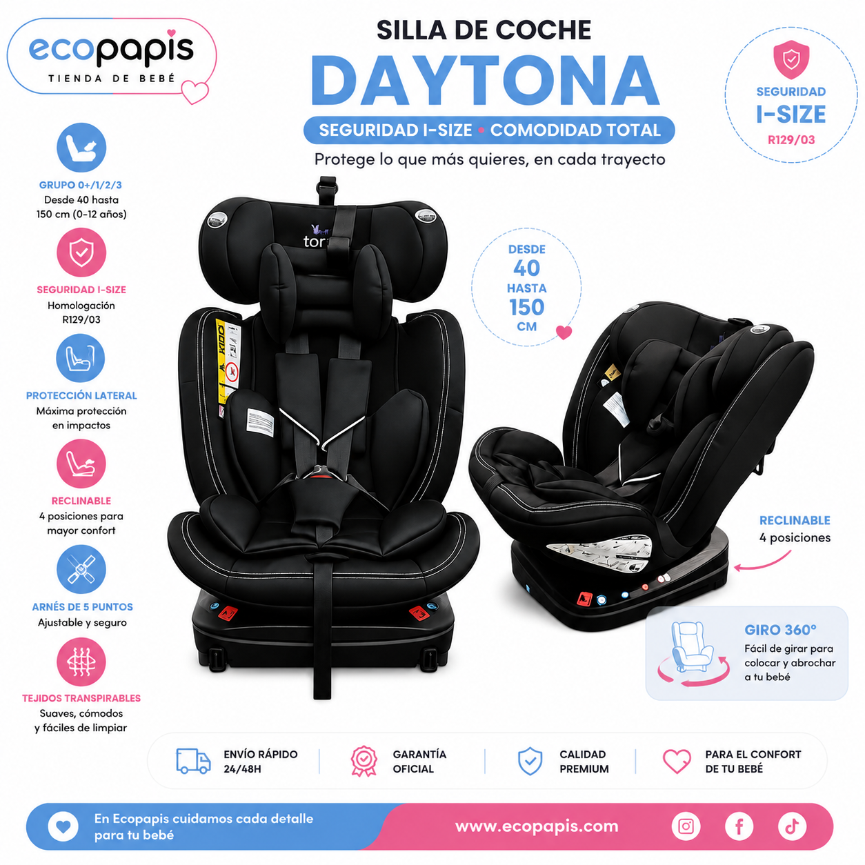 Silla de Coche Toral DAYTONA 360° i-Size ISOFIX 40-150 cm | Top Tether, Giratoria, Desde Nacimiento R129